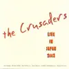 The Crusaders - Live in Japan 2003